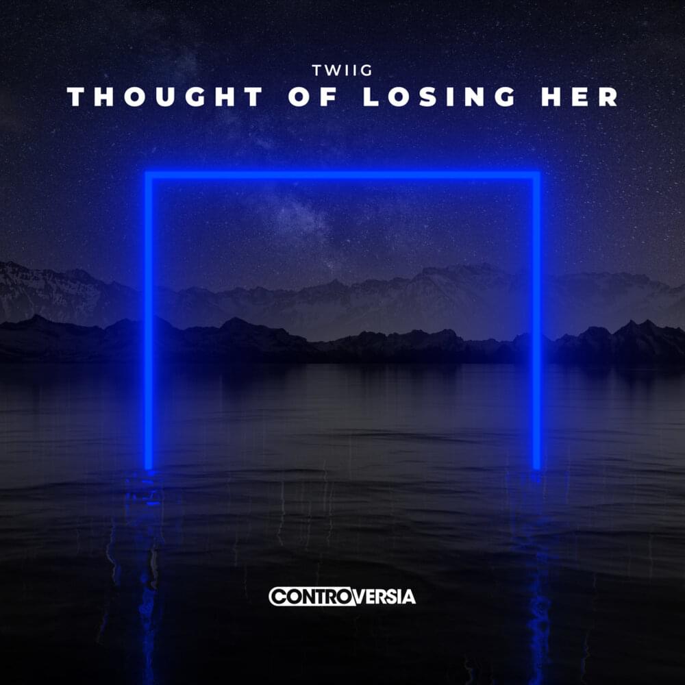 Album cover art for "Thought of Losing Her" by TWING