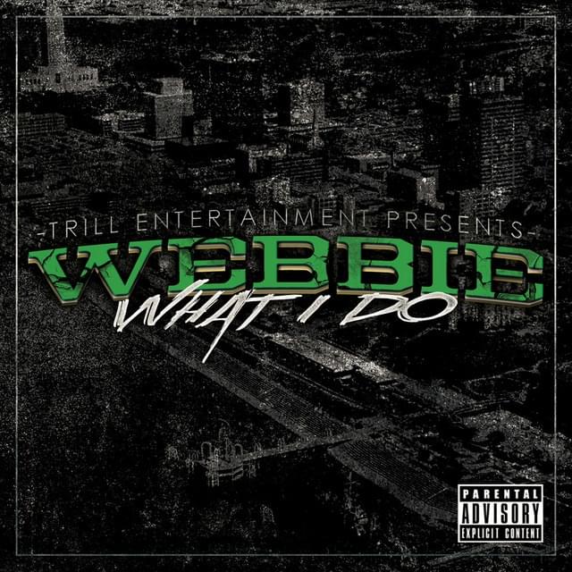 Album cover art for "What I Do" by DJ P Exclusivez