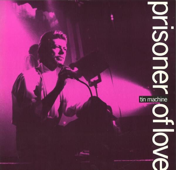 Album cover art for "Prisoner of Love" by Tin Machine
