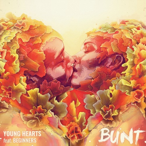 Young Hearts by BUNT.