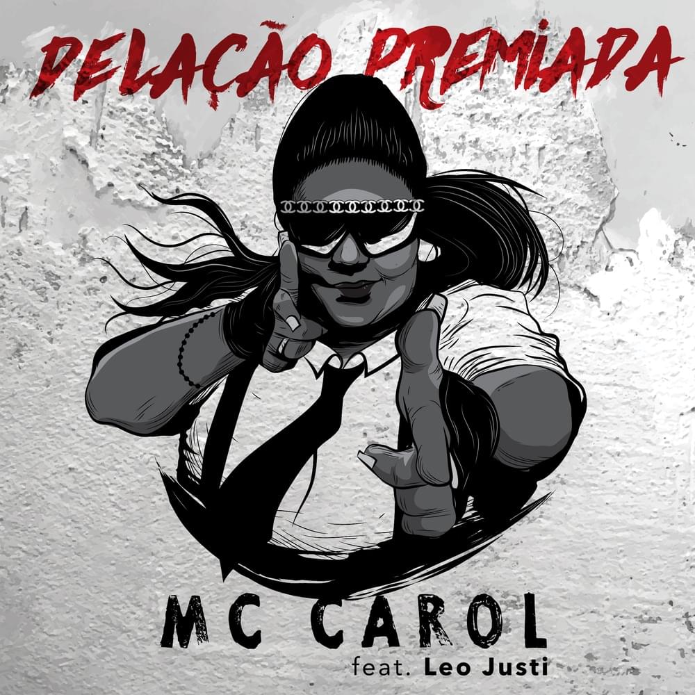 Album cover art for "Delação Premiada" by MC Carol
