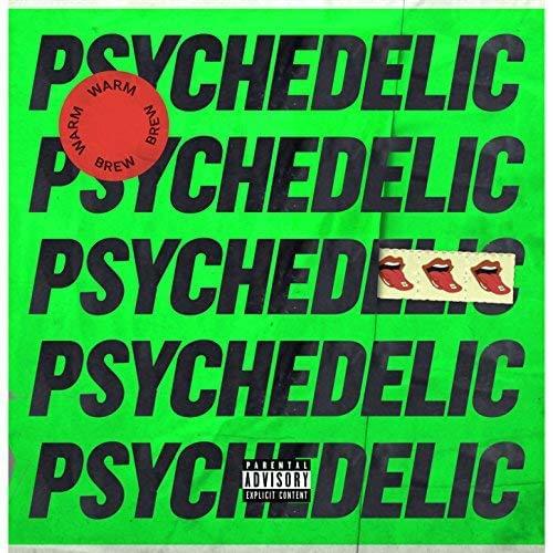 Album cover art for "Psychedelic" by Warm Brew