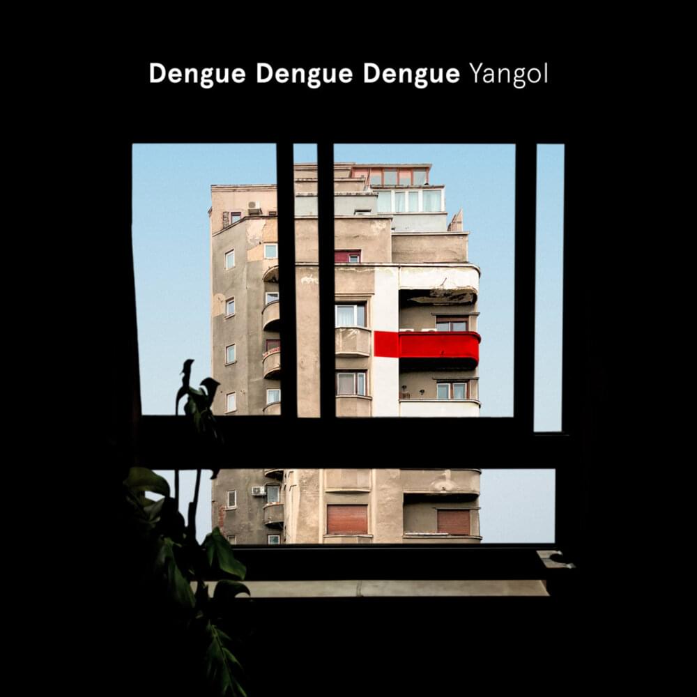 Album cover art for "Yangol" by Dengue Dengue Dengue