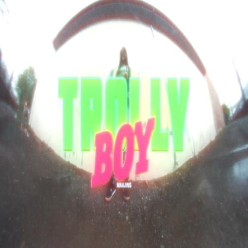 Album cover art for "Trolly Boy" by maajins