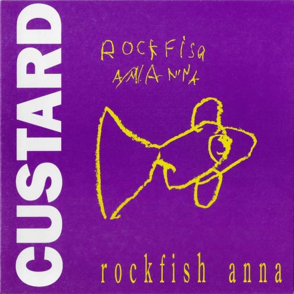 Album cover art for "Rockfish Anna" by Custard