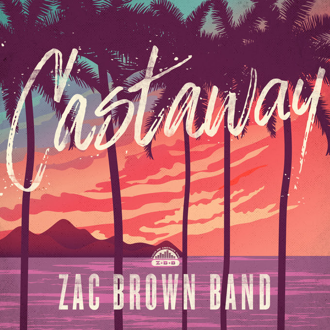 Album cover art for "Castaway" by Zac Brown Band