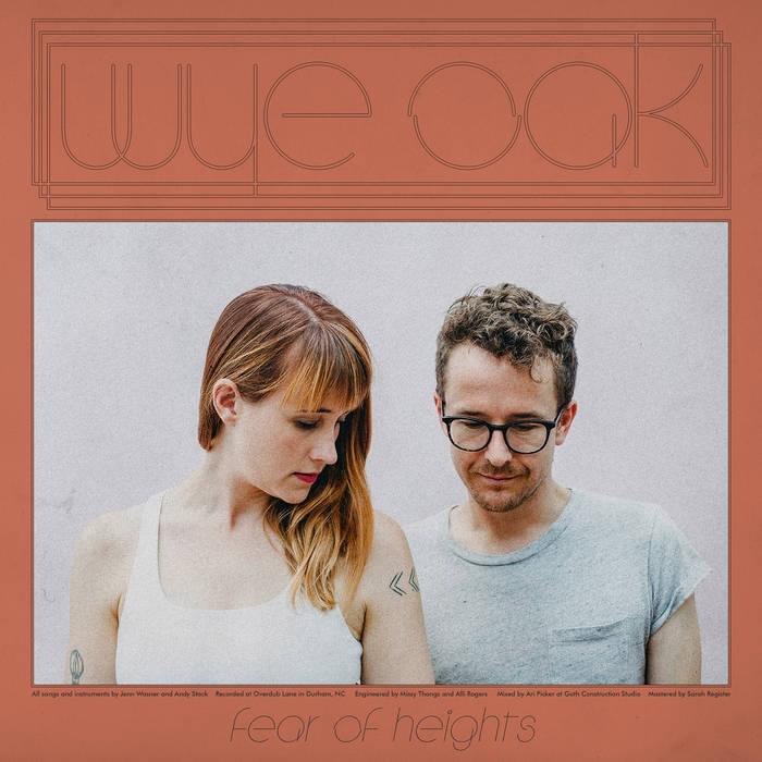Album cover art for "Fear of Heights" by Wye Oak
