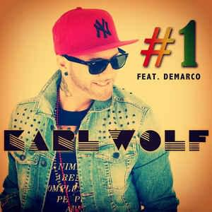 Album cover art for "Number One" by Karl Wolf & Demarco