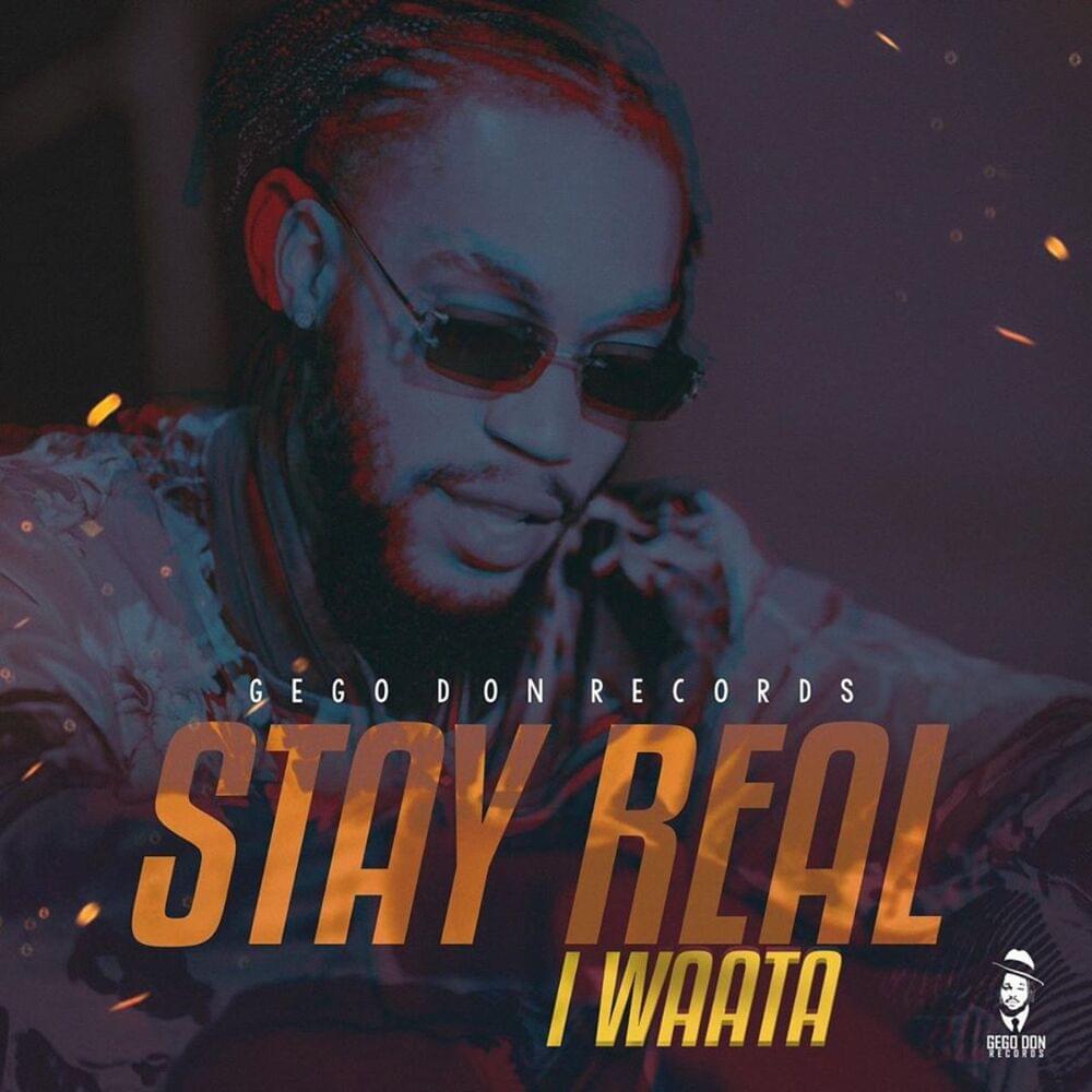 Album cover art for "Stay Real" by Iwaata