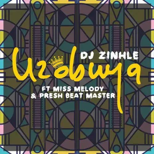 Album cover art for "Uzobuya" by Dj Zinhle