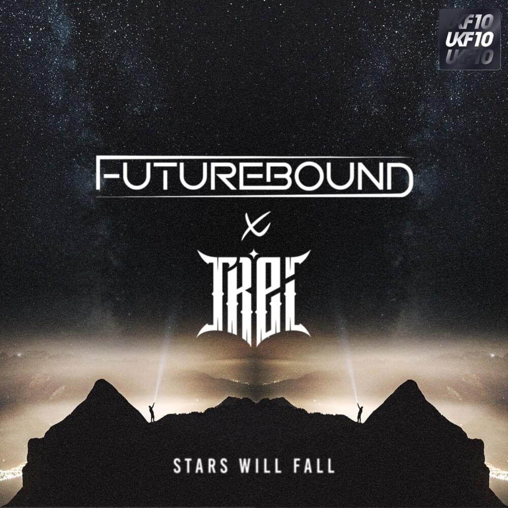 Album cover art for "Stars Will Fall" by Futurebound
