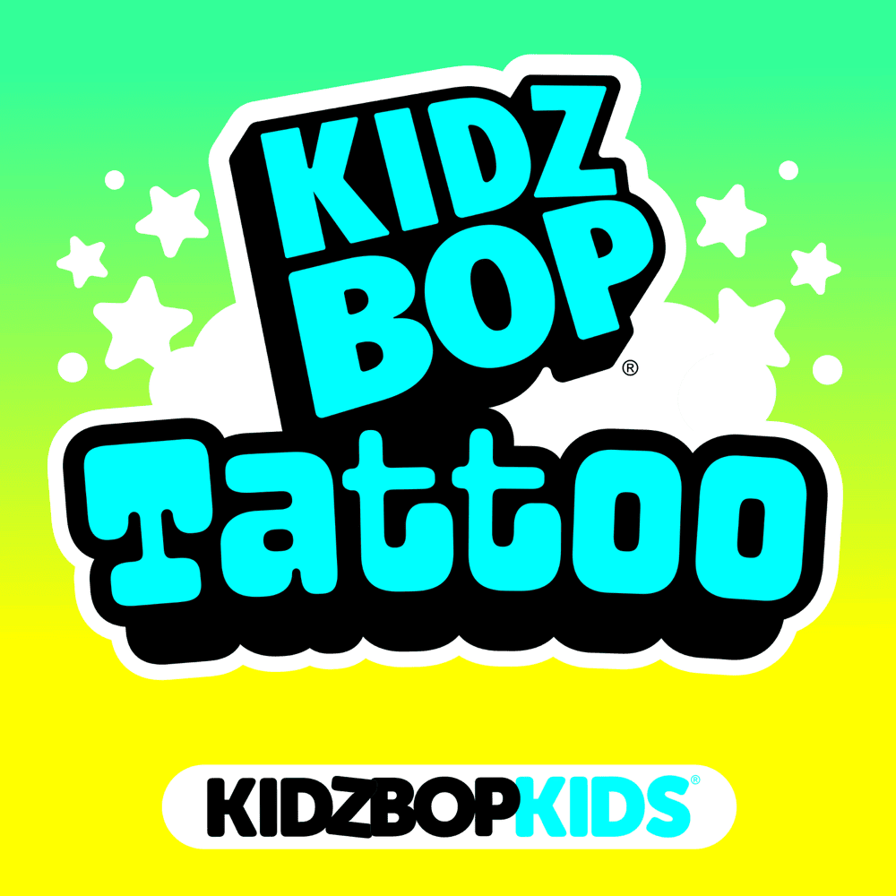 Album cover art for "Tattoo (2023)" by KIDZ BOP Kids