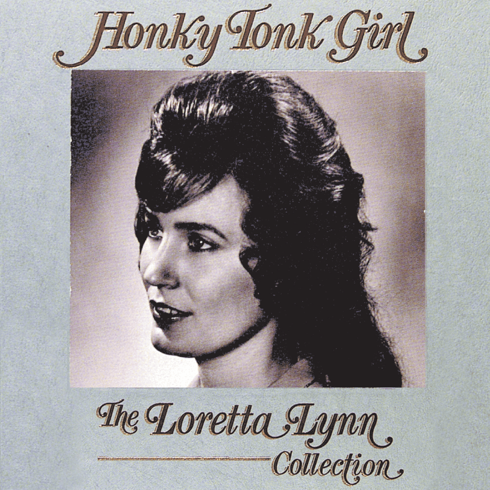 Cover image for Honky Tonk Girl: The Loretta Lynn Collection