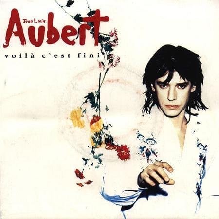 Album cover art for "Voil�, cest fini" by Jean-Louis Aubert
