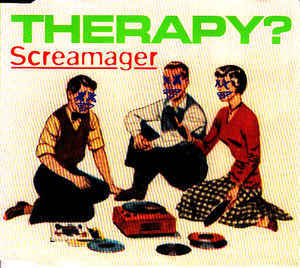 Album cover art for "Screamager" by Therapy? (Band)