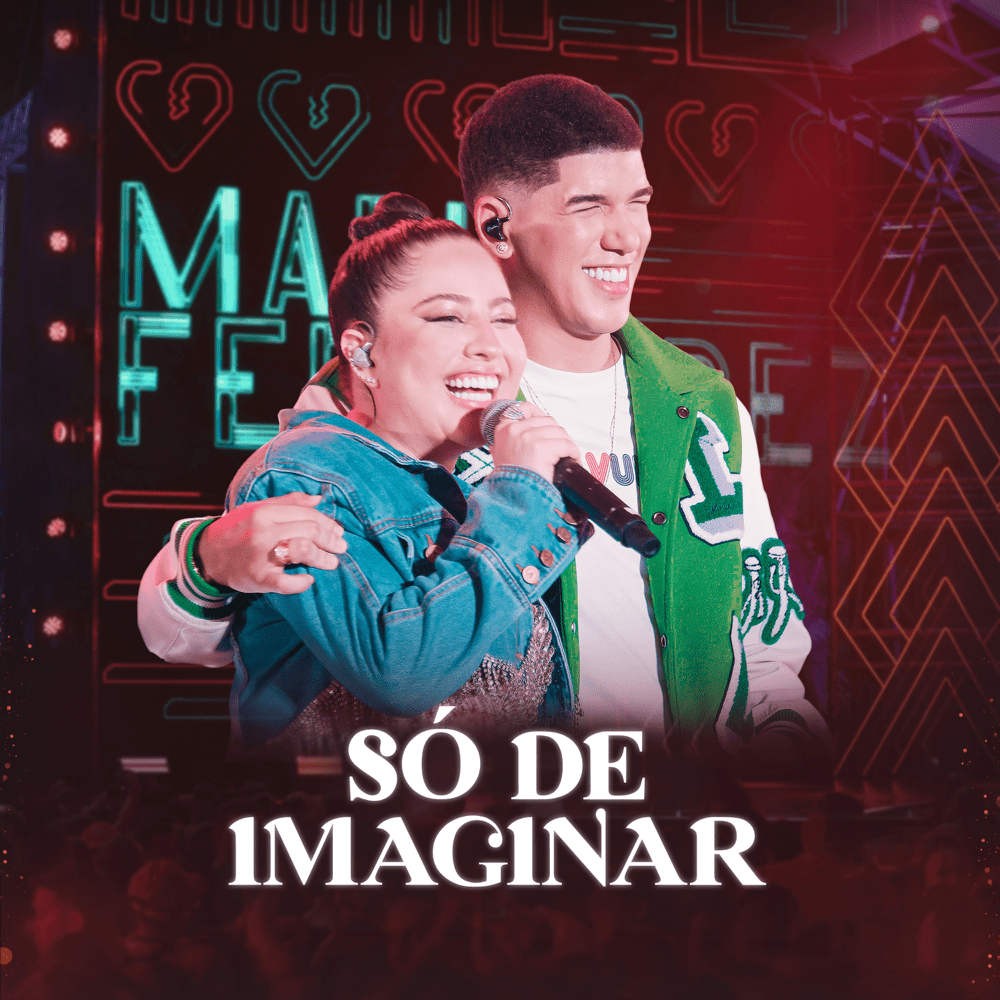 Album cover art for "Só de Imaginar (Ao Vivo)" by Mari Fernandez