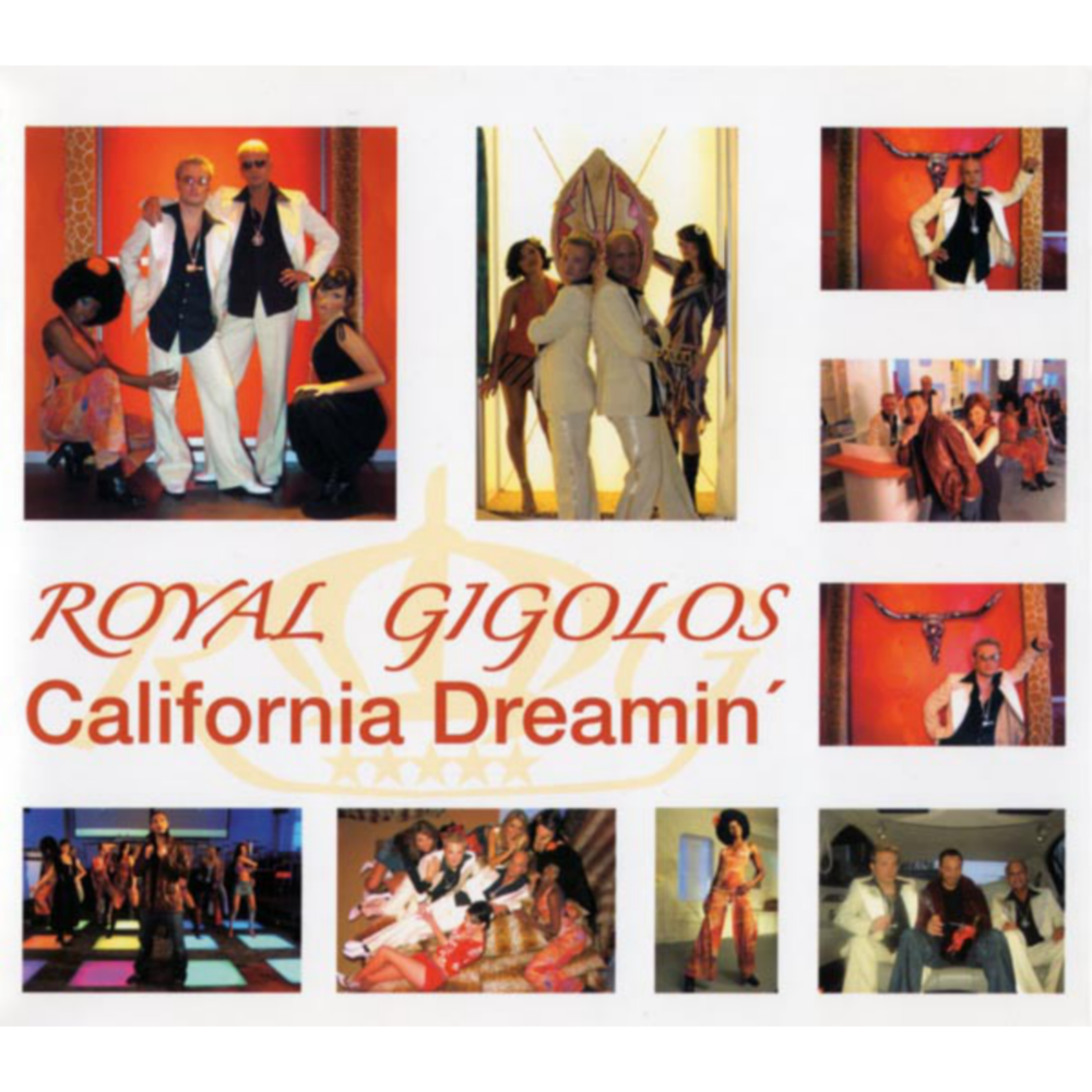 California Dreamin’ (Tek-House Extended) by Royal Gigolos