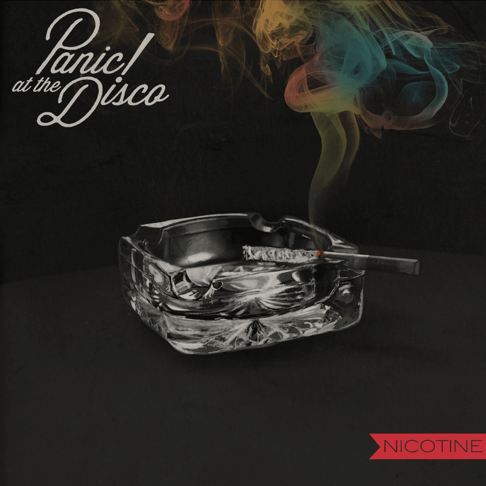 Album cover art for "Nicotine" by Panic! at the Disco