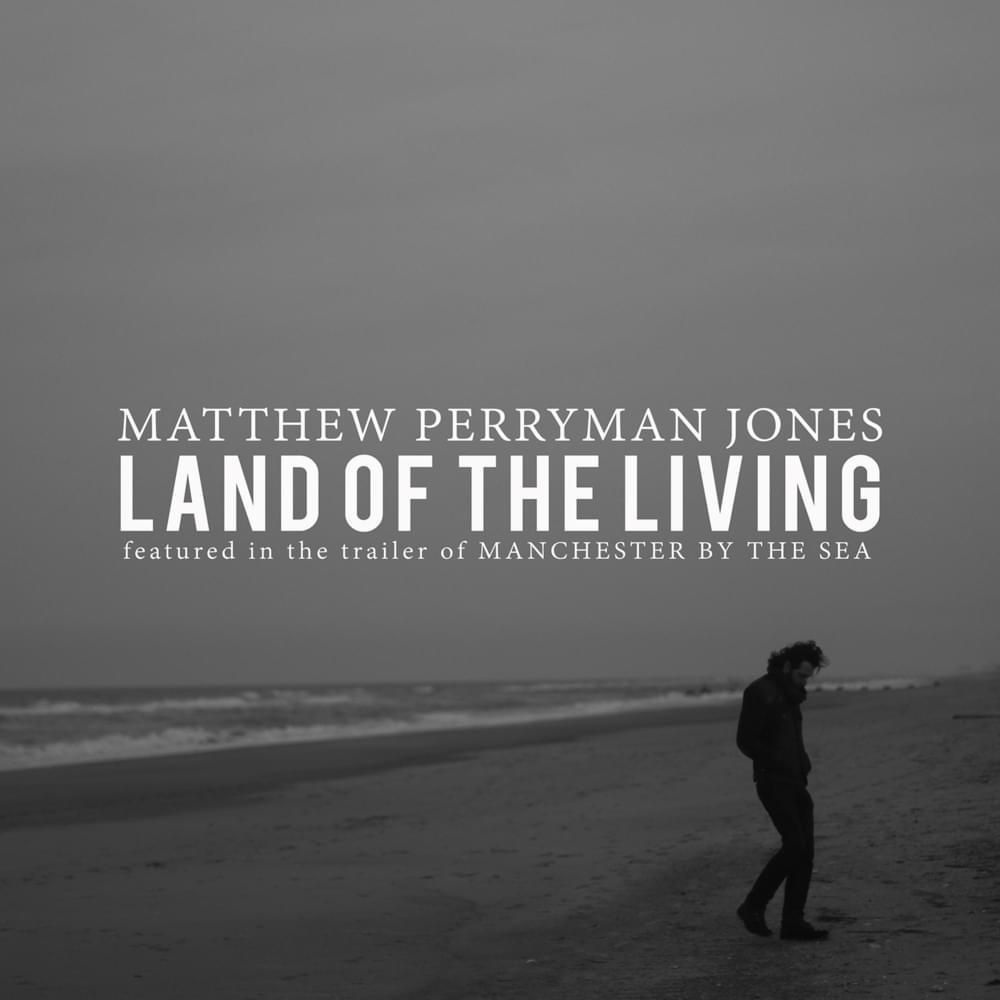 Land of the Living by Matthew Perryman Jones