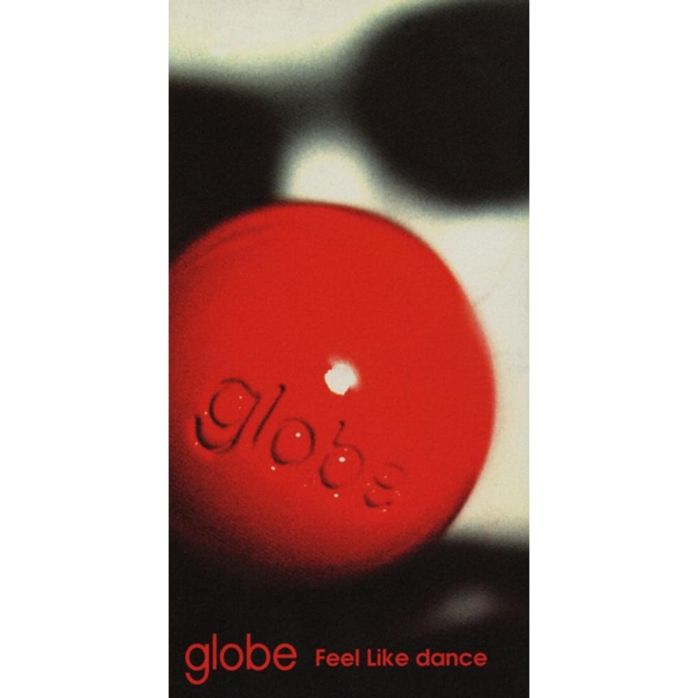 Feel Like dance by ​globe