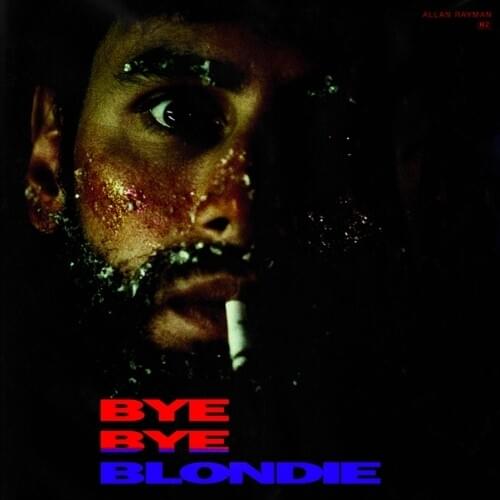 Album cover art for "Bye Bye Blondie" by Allan Rayman