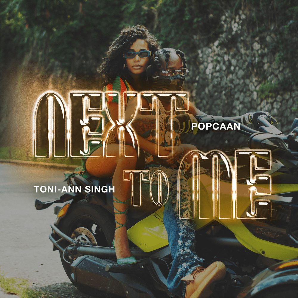 Album cover art for "Next To Me" by Popcaan & Toni-Ann Singh