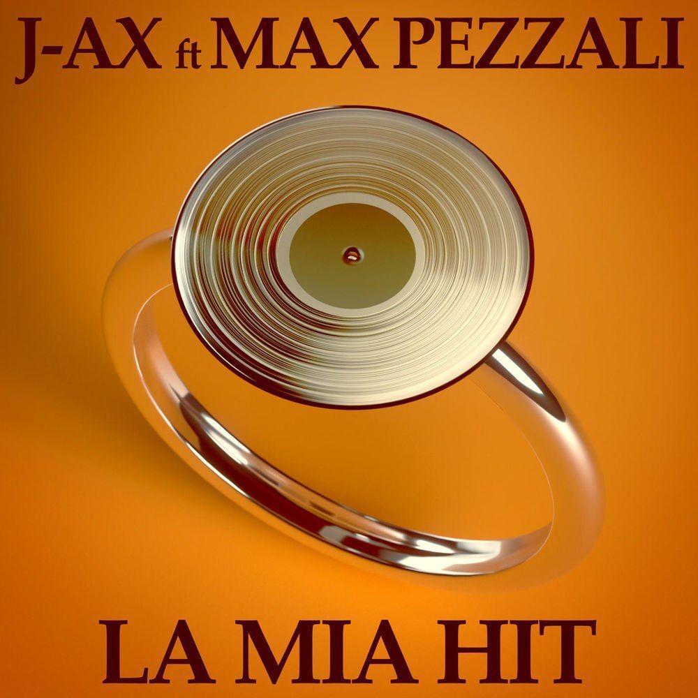 Album cover art for "La Mia Hit" by J-Ax & Max Pezzali