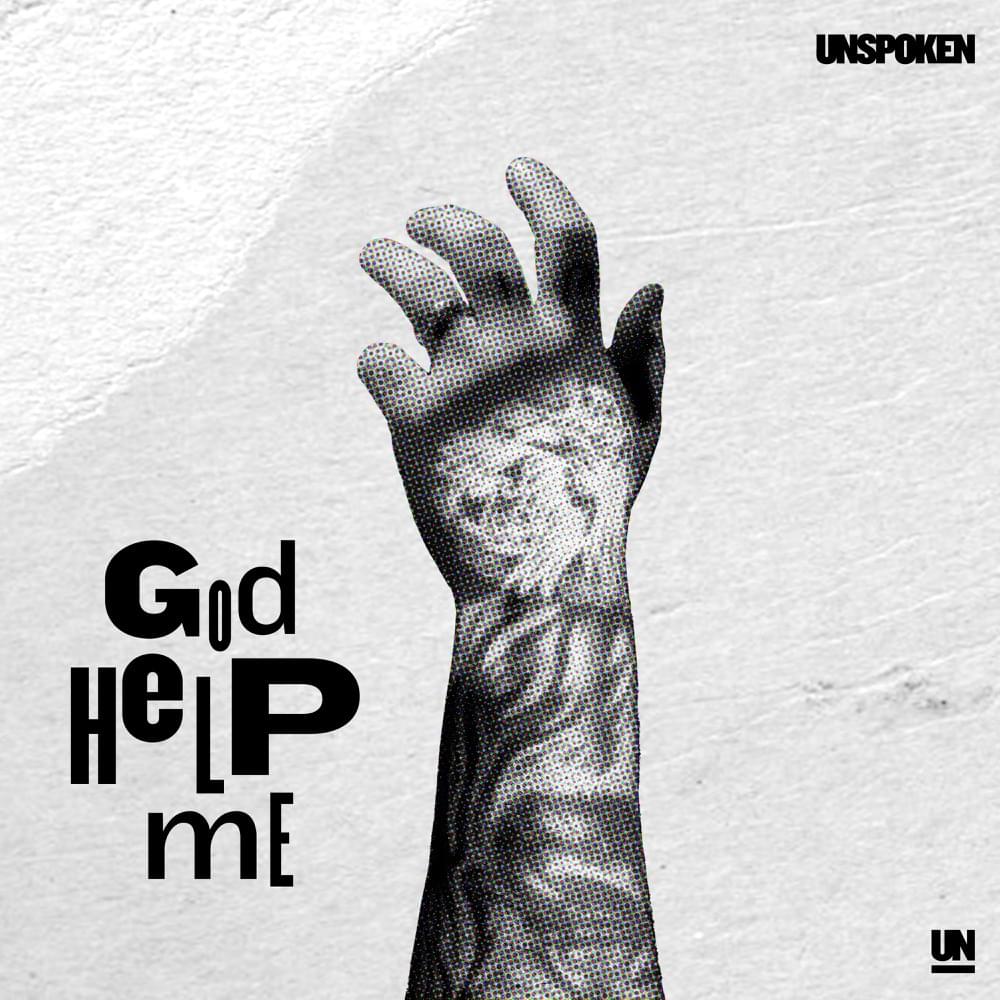 Album cover art for "God Help Me" by Unspoken