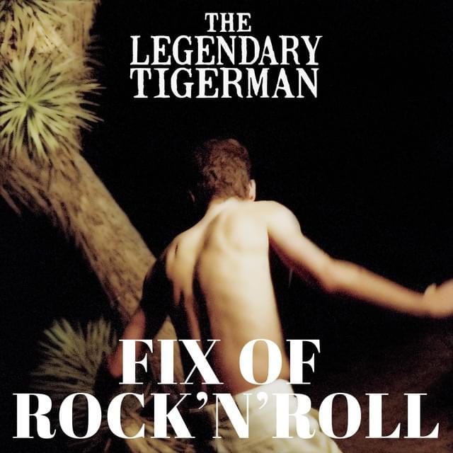 Album cover art for "Fix of Rock’n’Roll" by The Legendary Tigerman