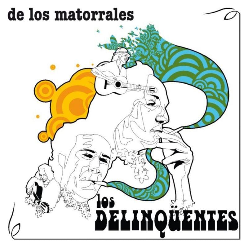 Album cover art for "De los matorrales" by Los Delinqüentes