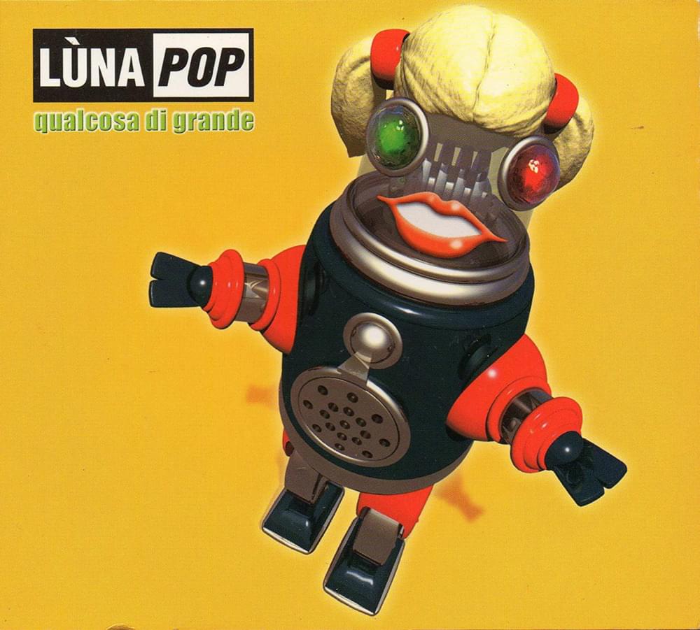 Qualcosa Di Grande by Lùnapop