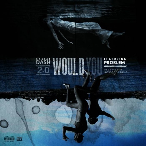 Album cover art for "Would You" by Roscoe Dash & JasonMartin