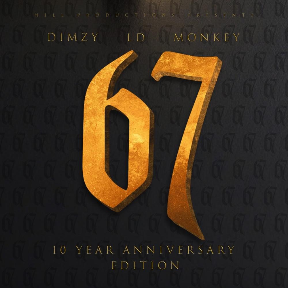 Cover image for 67 The Mixtape (10 Year Anniversary)