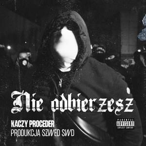 Nie odbierzesz by Kaczy