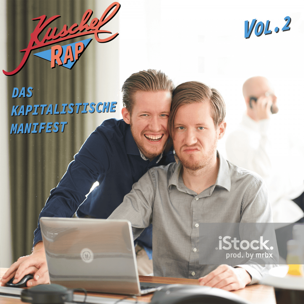 Cover image for Kuschelrap Vol. 2: Das Kapitalistische Manifest