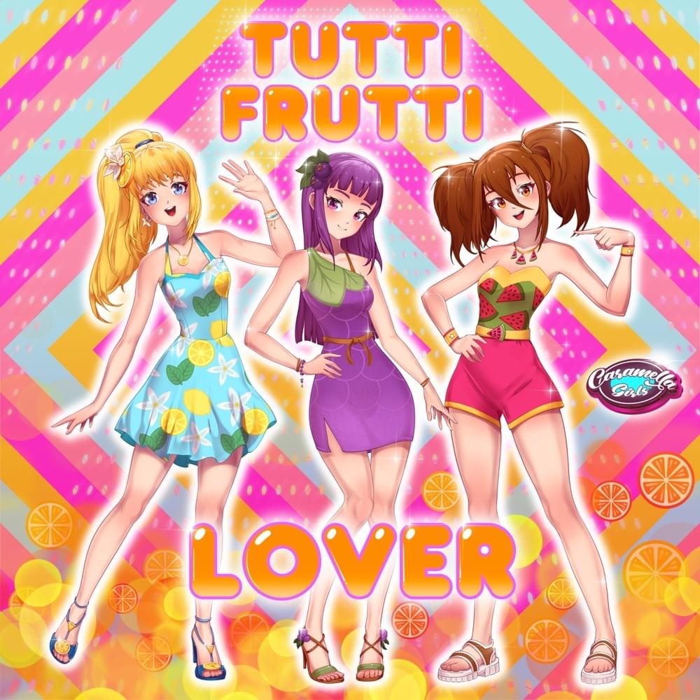 Album cover art for "Tutti Frutti Lover - Radio Mix" by Caramella Girls