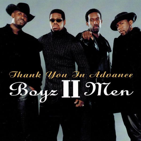 Album cover art for "Thank You In Advance" by Boyz II Men