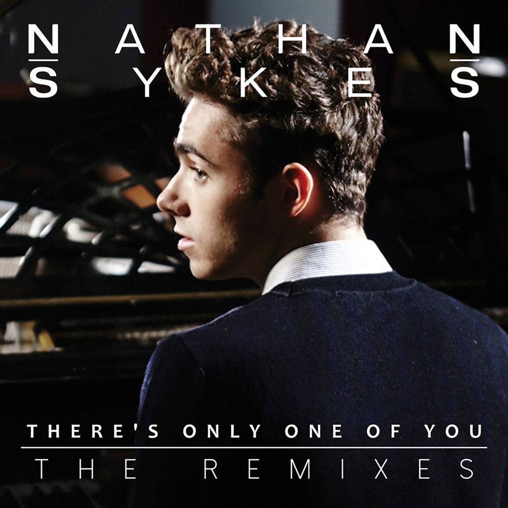 There’s Only One of You by Nathan Sykes