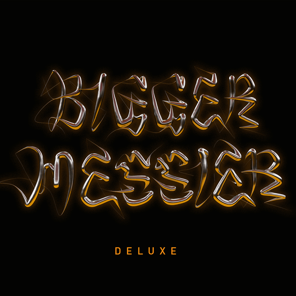 Cover image for Bigger. Messier. (Deluxe.)