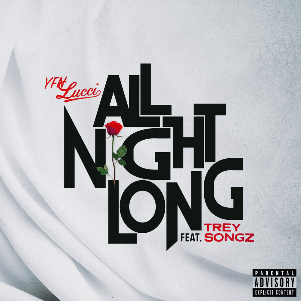 Album cover art for "All Night Long" by YFN Lucci & Trey Songz