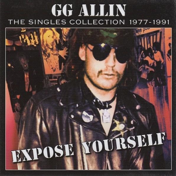 Expose Yourself to Kids by GG Allin