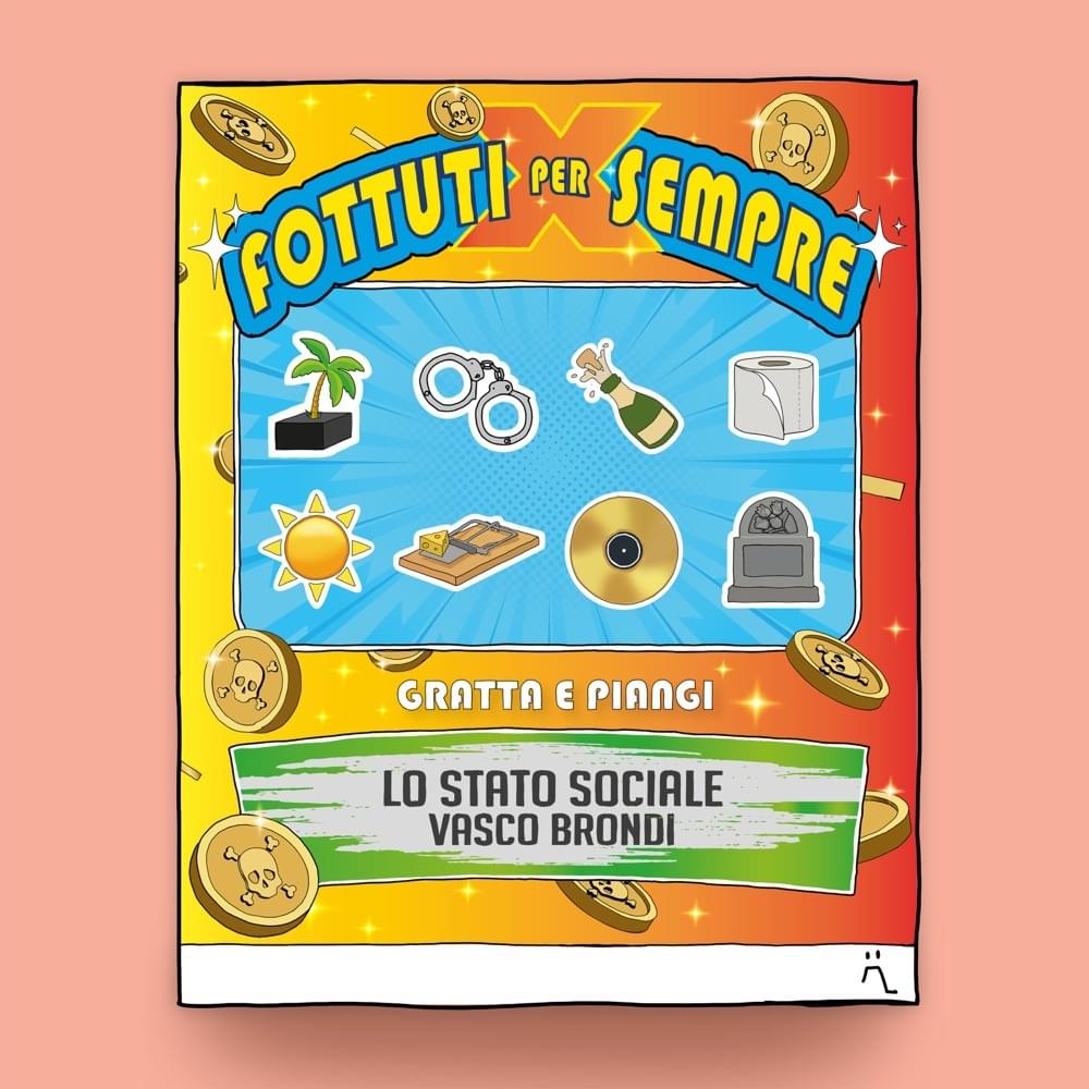 Album cover art for "Fottuti per sempre" by Lo Stato Sociale & Vasco Brondi