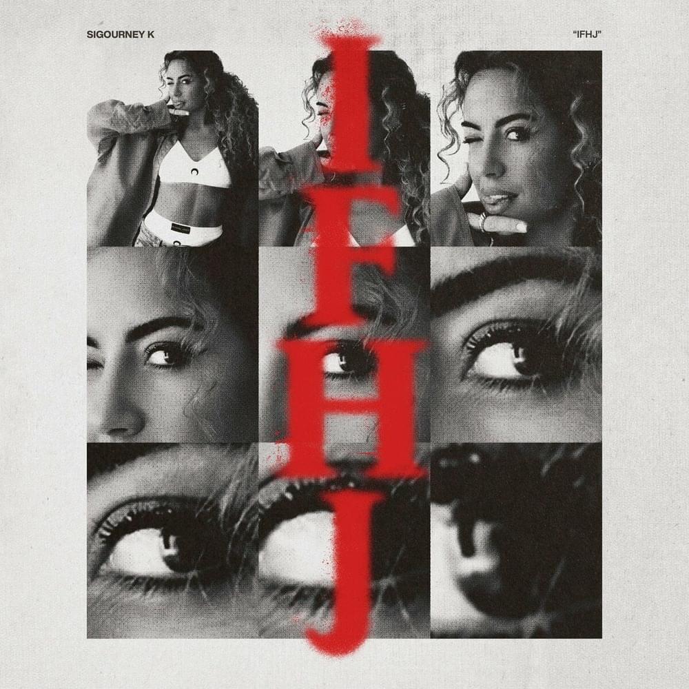 Album cover art for "IFHJ" by Sigourney K