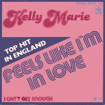 Album cover art for "Feels Like I’m In Love" by Kelly Marie