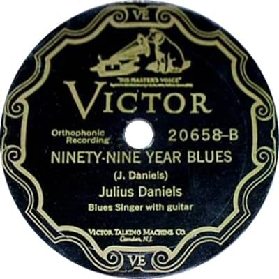 Album cover art for "Ninety-Nine Year Blues" by Julius Daniels