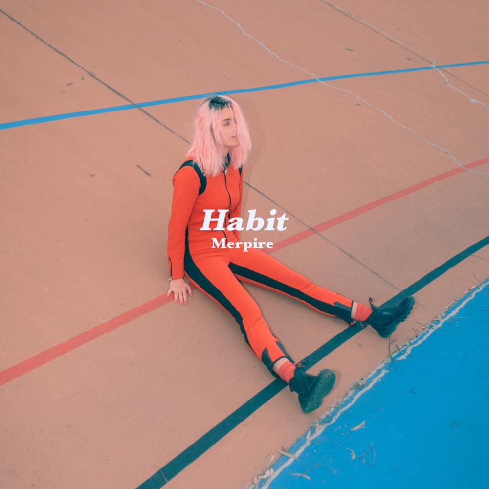 Habit by Merpire