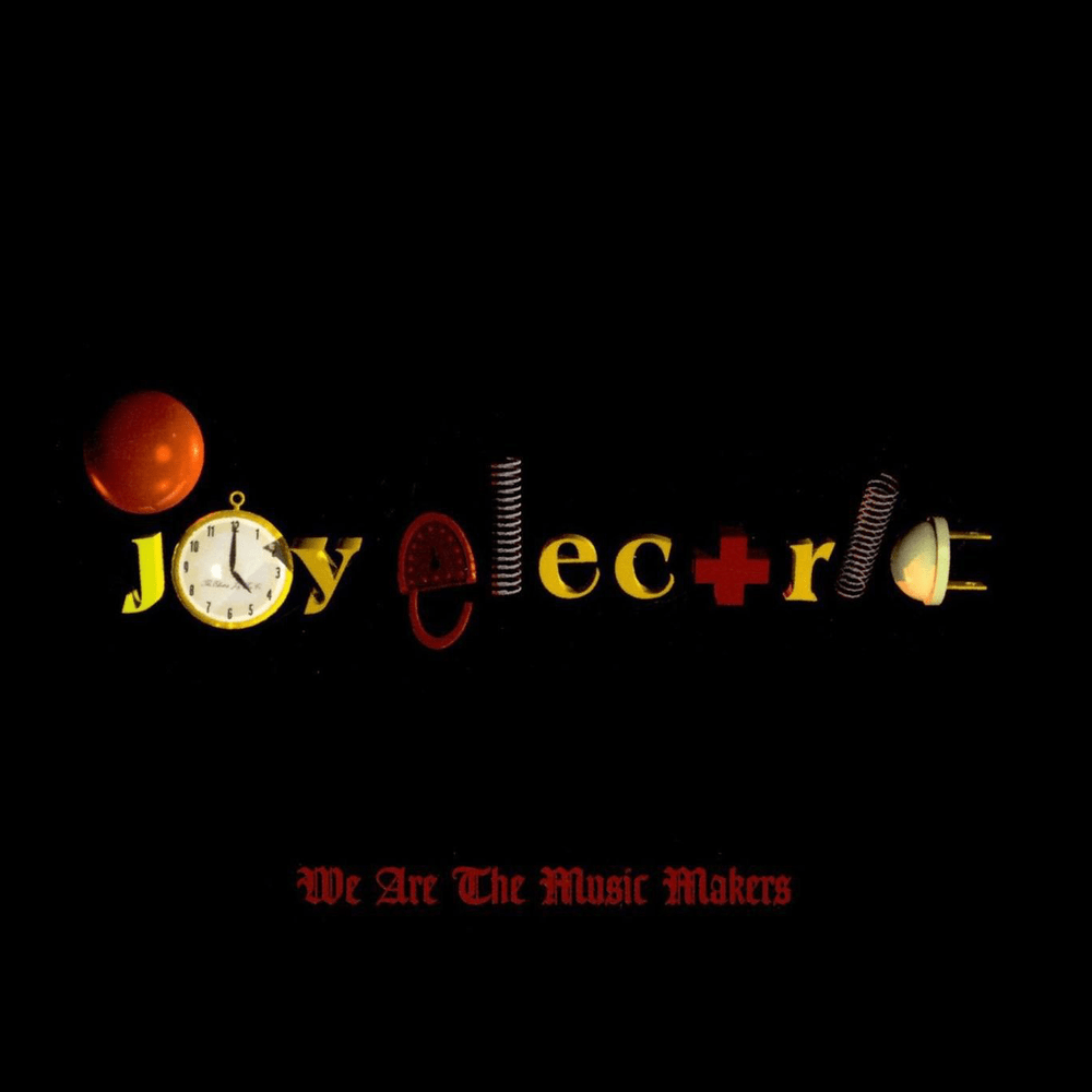 The Road To Monarchy by Joy Electric