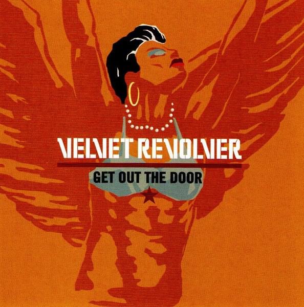 Album cover art for "Get Out the Door" by Velvet Revolver