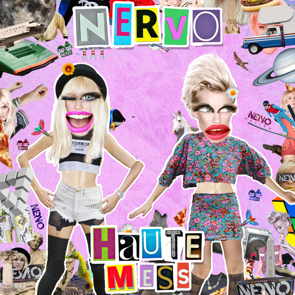 Album cover art for "Haute Mess" by NERVO