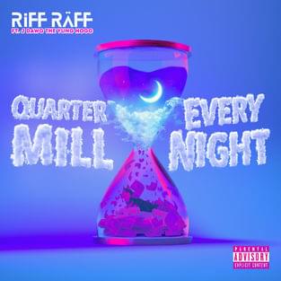 Album cover art for "JODY HiGHROLLER QUARTER MiLL EVERY NIGHT" by RiFF RAFF & J-Dawg